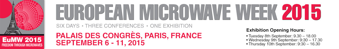 European Microwave Week | Palais Des Congrès, Paris, France | September 6–11 2015